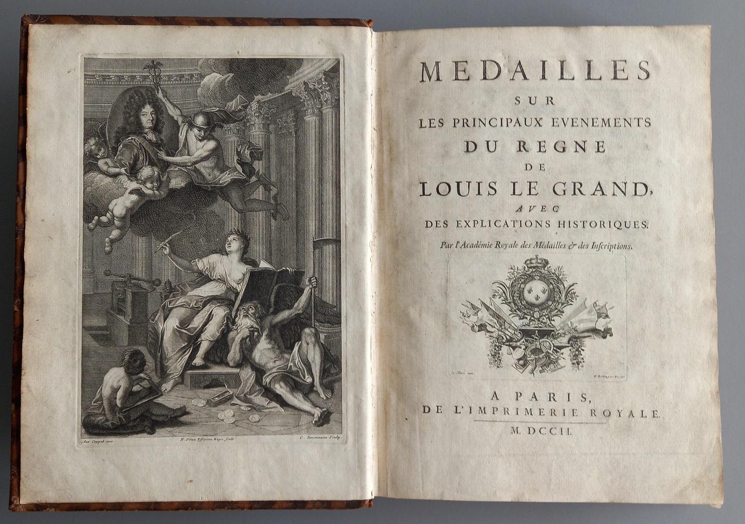 Medailles sur les principaux evenements du regne de louis le grand 1703